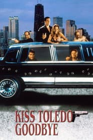 Kiss Toledo Goodbye