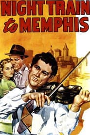 Night Train to Memphis